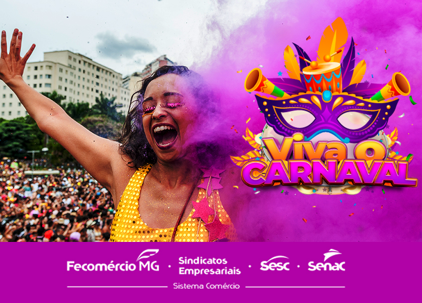 Fecomércio MG destaca a importância do Carnaval de Belo Horizonte para o comércio